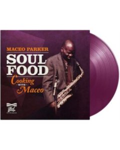 PARKER,MACEO - SOUL FOOD - COOKING WITH MACEO (140G/PURPLE VINYL)