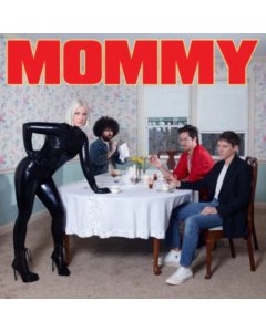 BE YOUR OWN PET - MOMMY (GREEN VINYL) (I)