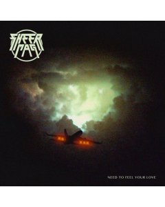 SHEER MAG - NEED TO FEEL YOUR LOVE