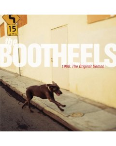 BOOTHEELS - 1988: THE ORIGINAL DEMOS