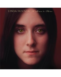 HOOVER,LINDA - I NEED TO SHINE (RSD)