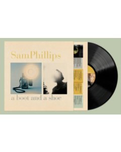 PHILLIPS,SAM - BOOT & A SHOE (20TH ANNIVERSARY REISSUE)