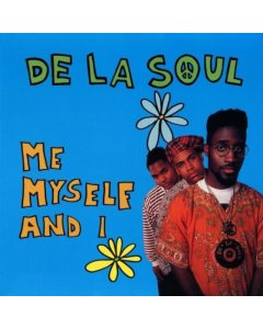 DE LA SOUL - ME MYSELF & I