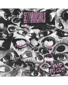 SETYOURSAILS - BAD BLOOD (COLOURED VINYL)