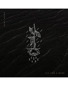 FIT FOR A KING - DARK SKIES