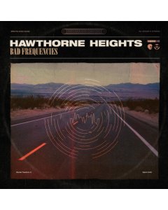 HAWTHORNE HEIGHTS - BAD FREQUENCIES