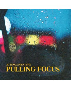 ACTION/ADVENTURE - PULLING FOCUS