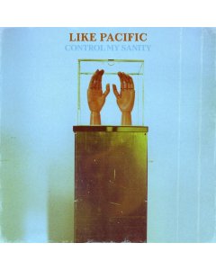 LIKE PACIFIC - CONTROL MY SANITY (BABY BLUE & WHITE MARBLE VINYL) (I)