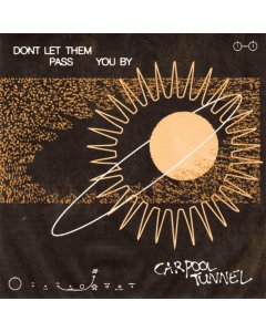 CARPOOL TUNNEL - DON'T LET THEM PASS YOU BY (BROWN/CLEAR/BLACK TRI-STRIPE VINYL) (I)