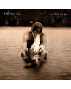 HALF MOON RUN - SUN LEADS ME ON