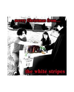 WHITE STRIPES - MERRY CHRISTMAS FROM