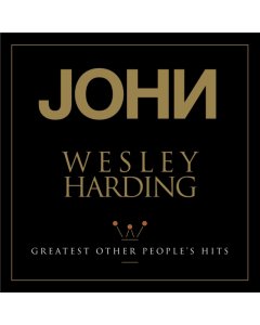 HARDING,JOHN WESLEY - GREATEST OTHER PEOPLE'S HITS