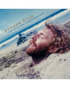 GOLD,ANDREW - SOMETHING NEW: UNRELEASED GOLD (RSD)