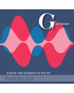 GAME THEORY - ACROSS THE BARRIER OF SOUND: POSTSCRIPT