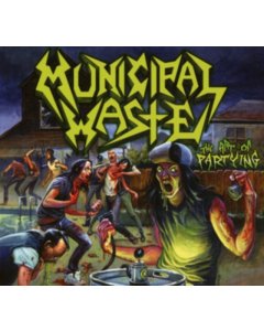 MUNICIPAL WASTE - ART OF PARTYING 