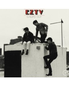 EZTV - CALLING OUT