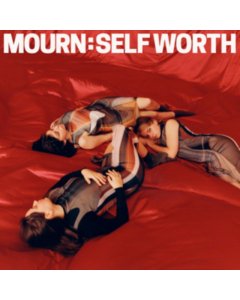 MOURN - SELF WORTH