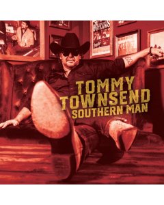 TOWNSEND,TOMMY - SOUTHERN MAN