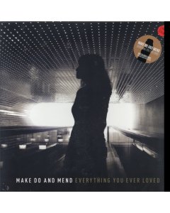 MAKE DO & MEAD - EVERYTHING YOU EVER LOVED (CLEAR/BLACK SPLATTER VINYL)