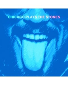 CHICAGO PLAYS THE STONES - CHICAGO PLAYS THE STONES