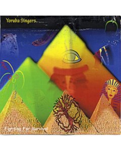 YORUBA SINGERS - FIGHTING FOR SURVIVAL