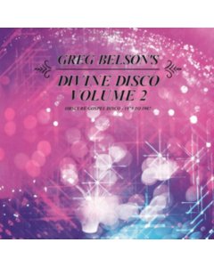 VARIOUS ARTISTS - GREG BELSON'S DIVINE DISCO V.2: OBSCURE GOSPEL DISCO 1979 TO 1987