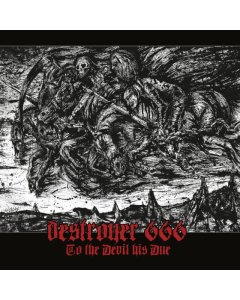 DESTROYER 666 - TO THE DEVIL HIS DUE