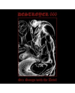 DESTROYER 666 - SIX SONGS WITH THE DEVIL (WHITE VINYL)