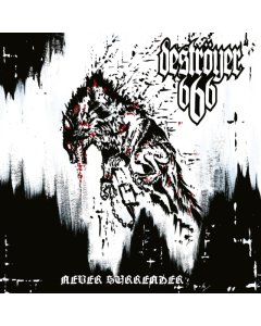 DESTROYER 666 - NEVER SURRENDER (SILVER VINYL)