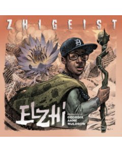 ELZHI & GEORGIA ANNE MULDROW - ZHIGEIST