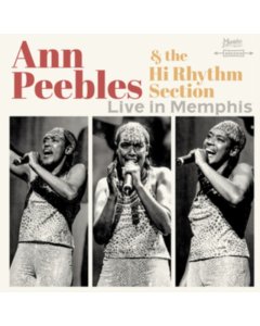 PEEBLES,ANN & THE HI RHYTHM SECTION - LIVE IN MEMPHIS