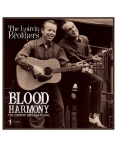 LOUVIN BROTHERS - BLOOD HARMONY THE COUNTRY HITS 1955-62