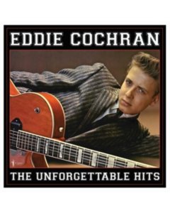 COCHRAN,EDDIE - UNFORGETTABLE HITS COLLECTION