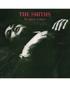 SMITHS - QUEEN IS DEAD