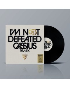 FIORIOUS - I'M NOT DEFEATED (CASSIUS REMIX) (180G/ETCHED/LIMITED)