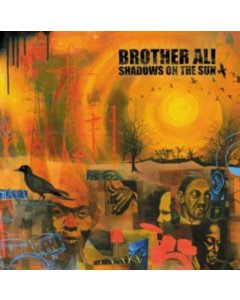 BROTHER ALI - SHADOWS ON THE SUN