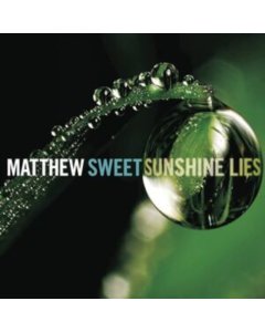 SWEET,MATTHEW - SUNSHINE LIES