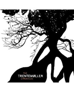 TRENTEMOLLER,ANDERS - TRENTEMOLLER CHRONICLES