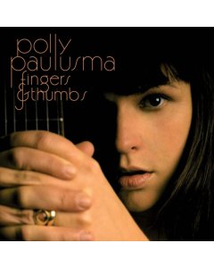 PAULUSMA,POLLY - FINGERS & THUMBS