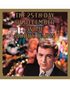 DARIN,BOBBY - 25TH DAY OF DECEMBER (180G/LIMITED EDITION)