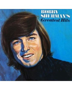 SHERMAN,BOBBY - BOBBY SHERMAN'S GREATEST HITS (CLEAR BLUE VINYL)