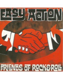 EASY ACTION - FRIENDS OF ROCK & ROLL