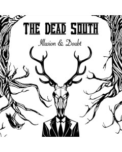 DEAD SOUTH - ILLUSION & DOUBT