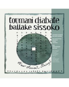 TOUMANI DIABATE WITH BALLAKE SISSOKO - NEW ANCIENT STRINGS (25TH ANNIVERSARY EDITION)