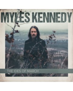 KENNEDY,MYLES - IDES OF MARCH (2LP/GATEFOLD)