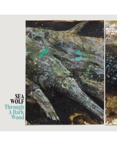 SEA WOLF - THROUGH A DARK WOOD (MILKY COLOR VINYL) (I)