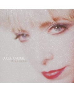 CRUISE,JULEE - THREE DEMOS