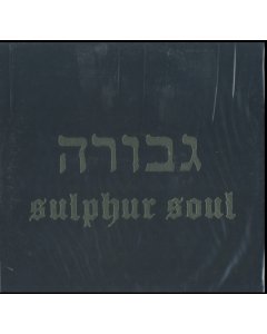 GEVURAH - SULPHUR SOUL