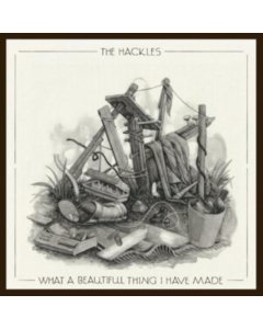 HACKLES - WHAT A BEAUTIFUL THING I HAVE MADE (SILVER VINYL)