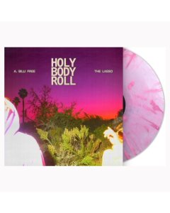 A. BILLI FREE & THE LASSO - HOLY BODY ROLL  (MARBLED COLLON CANDY VINYL)